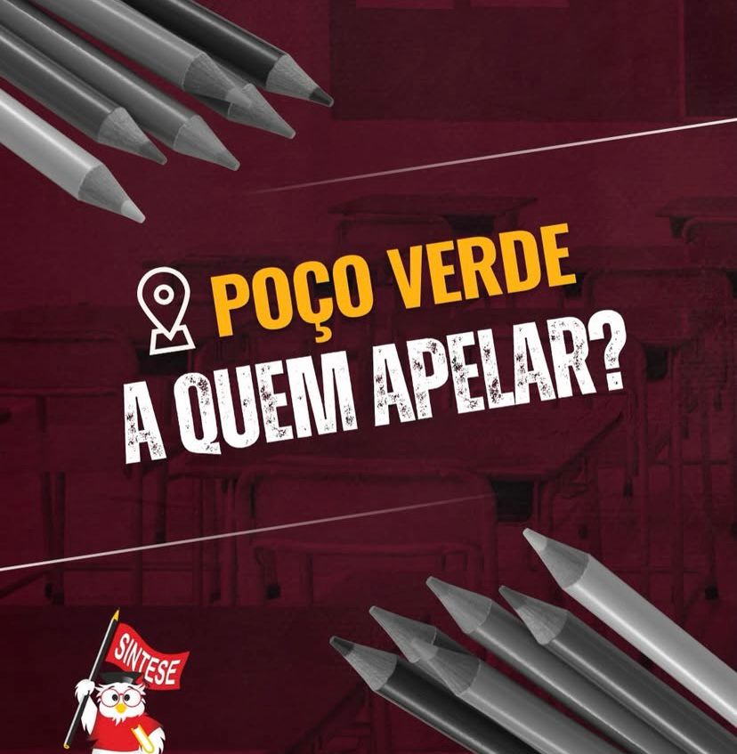 Representante do Sintese em Poço Verde denuncia falta de diálogo da gestão municipal 