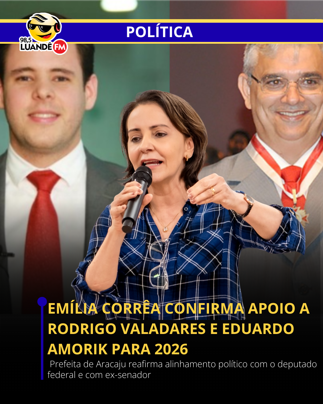 Emília Corrêa confirma apoio a Rodrigo Valadares e Eduardo Amorim para 2026
