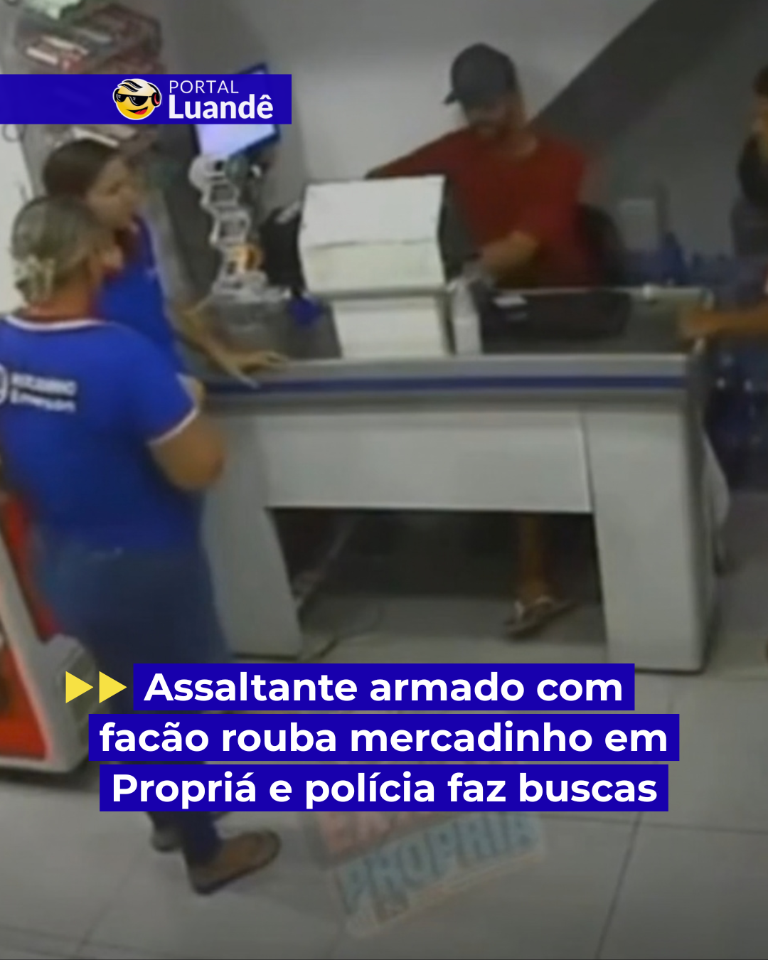 Assaltante armado com facão rouba mercadinho em Propriá e polícia faz buscas
